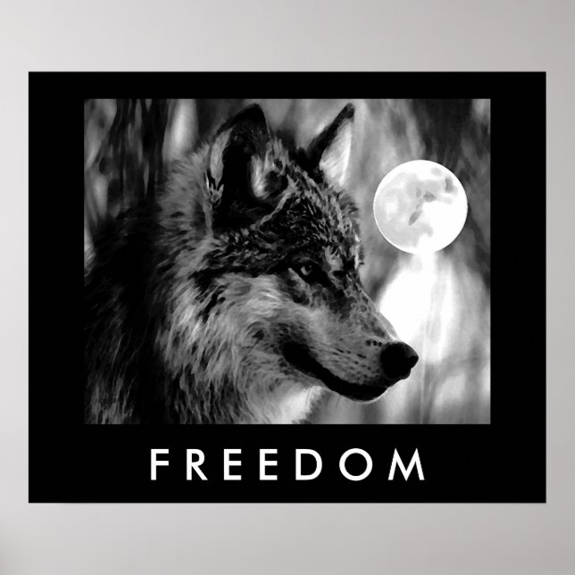 Freedom Motivational Gray Wolf & Moon Poster Print (Front)