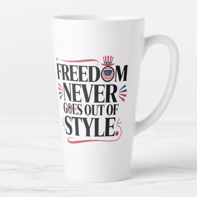 freedom never goes of style latte mug (Right)
