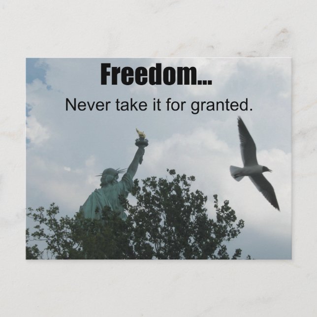 Freedom...Never take it for granted! Postcard (Front)