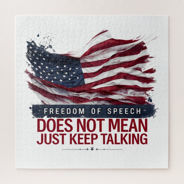 Freedom of Speech Doesn't Mean Just Keep Talking Jigsaw Puzzle (Vertical)