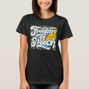 Freedom of Speech T-Shirt