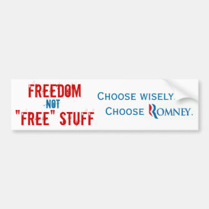 Freedom or Free Stuff Bumper Sticker