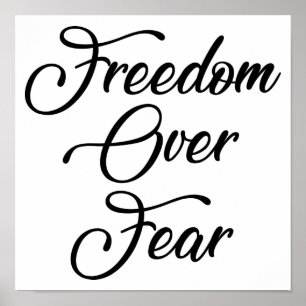 Freedom Over Fear Poster
