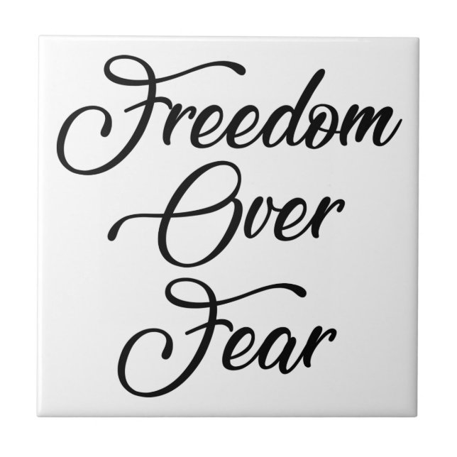 Freedom Over Fear Tile (Front)