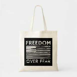 Freedom Over Fear Tote Bag