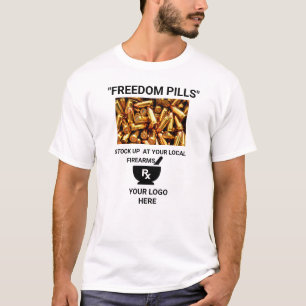 FREEDOM PILLS (For Business) T-Shirt