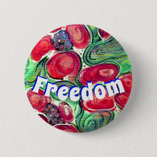 Freedom & Red Flowers Fantasy 6 Cm Round Badge