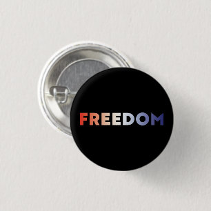 Freedom red white blue gradient typography black 3 cm round badge