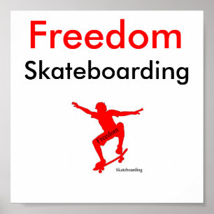Freedom Skateboarding Poster #1