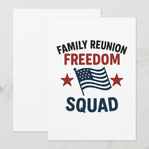 Freedom Squad Family Reunion Shirt – USA Patriotic Invitation