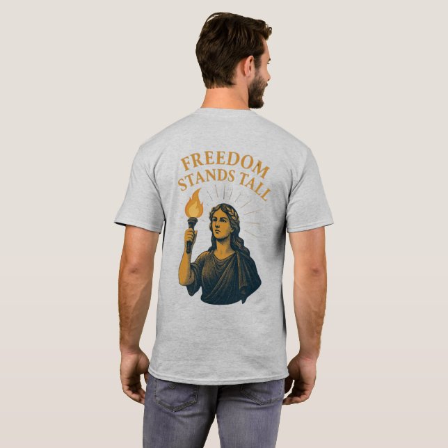 Freedom Stands Tall – A Torch for All T-Shirt (Back Full)