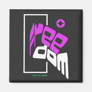 Freedom - State Of Liberty Magnet