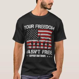 Freedom Support Our Troops Military Graphic Americ T-Shirt