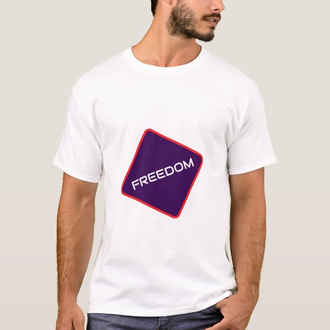 Freedom T-Shirt (Front)