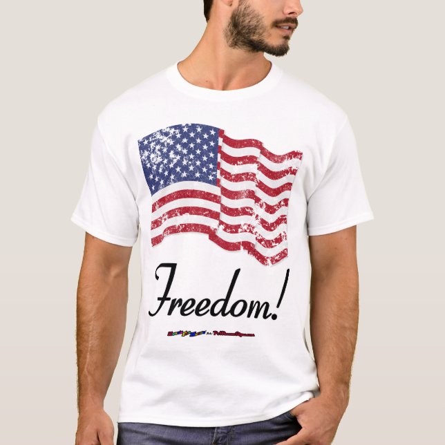Freedom! T-Shirt (Front)