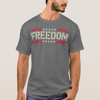 Freedom T-Shirt