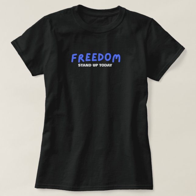 FREEDOM T-Shirt (Design Front)