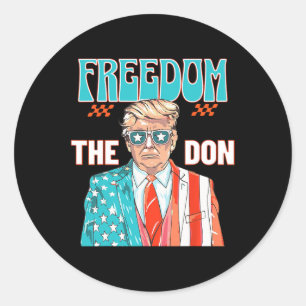 Freedom The Don  Classic Round Sticker