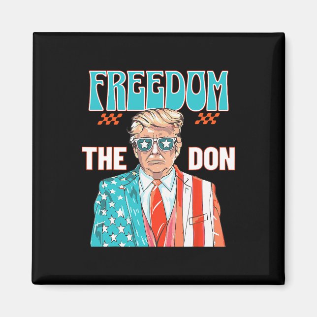 Freedom The Don  Magnet (Front)
