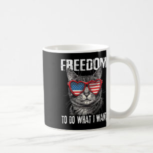 Freedom To Do What I Want 4th Of July Cat Patrioti Coffee Mug