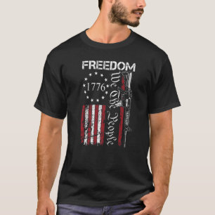 Freedom We The People 2nd Amendment Pro Gun Ar15 U T-Shirt