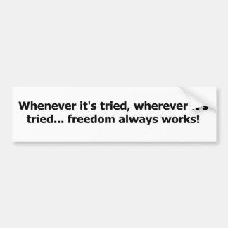 Freedom Works! Bumper Sticker