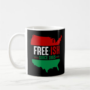 Freeish Freedom Usa Map Juneteenth Black Afican Am Coffee Mug