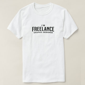 Freelance Graphic Design T-shirt