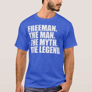 FreemanFreeman Family name Freeman last Name Freem T-Shirt