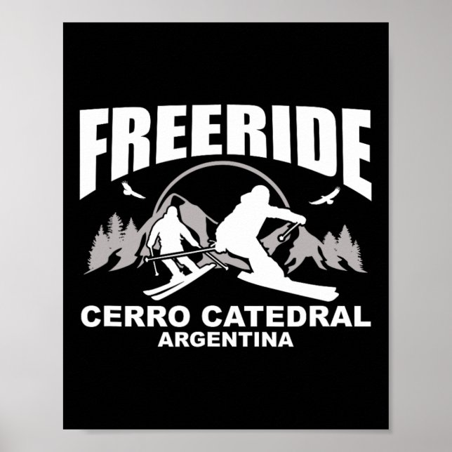 Freeride Skiing Cerro Catedral Argentina  Poster (Front)