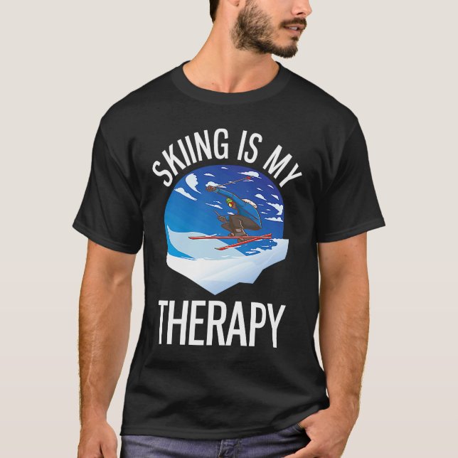 Freeriding  Alpine Skiing Is My Therapy T-Shirt (Front)