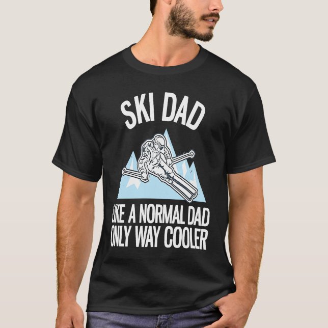 Freeriding Alpine Skiing Ski Dad  2 T-Shirt (Front)