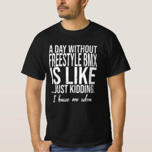 Freestyle BMX funny sports gift T-Shirt