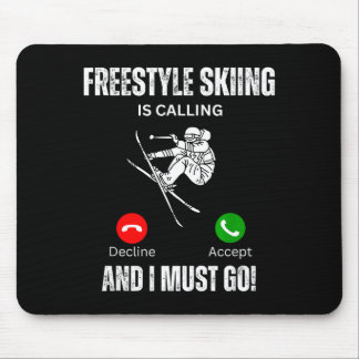 Freestyle skiing is calling and i must go  mouse mat