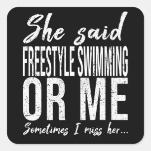 Freestyle Swimming funny gift idea Square Sticker