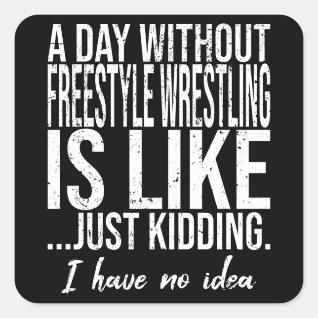 Freestyle Wrestling funny gift idea Square Sticker (Front)