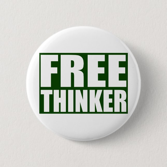 Freethinker 6 Cm Round Badge (Front)