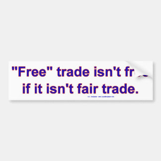 FreeTradeFairTrade Bumper Sticker