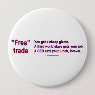 FreeTradeGizmo 10 Cm Round Badge
