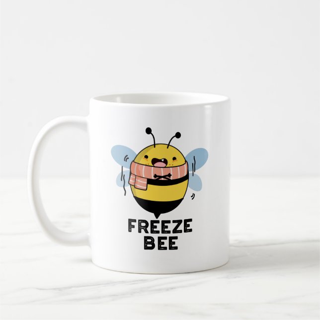 Freeze Bee Funny Insect Bug Pun  Coffee Mug (Left)