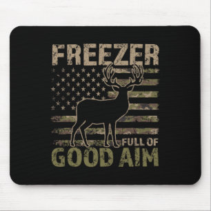 Freezer Full Of Good Aim Funny Hunting Season Sayi Mouse Mat