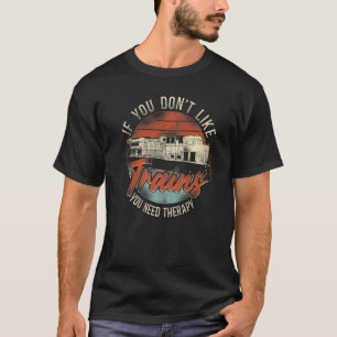 Freight Diesel Train Driver Trainspotting Locomoti T-Shirt