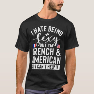 French And American Merch   Americans Design T-Shirt