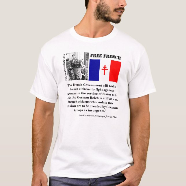 French Armistice/Free French T-Shirt (Front)