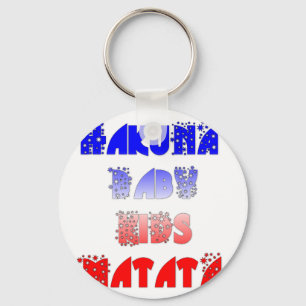 French Baby Kids Hakuna Matata.png Key Ring
