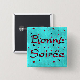 French:Bonne Soiree Button