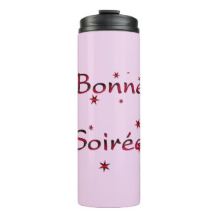 French:Bonne Soiree Thermal Tumbler