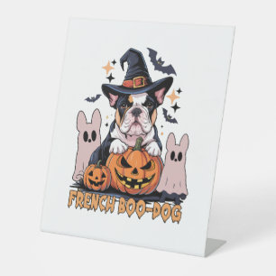 French Boo Dog Cute Frenchie Halloween Ghost Dog T Pedestal Sign