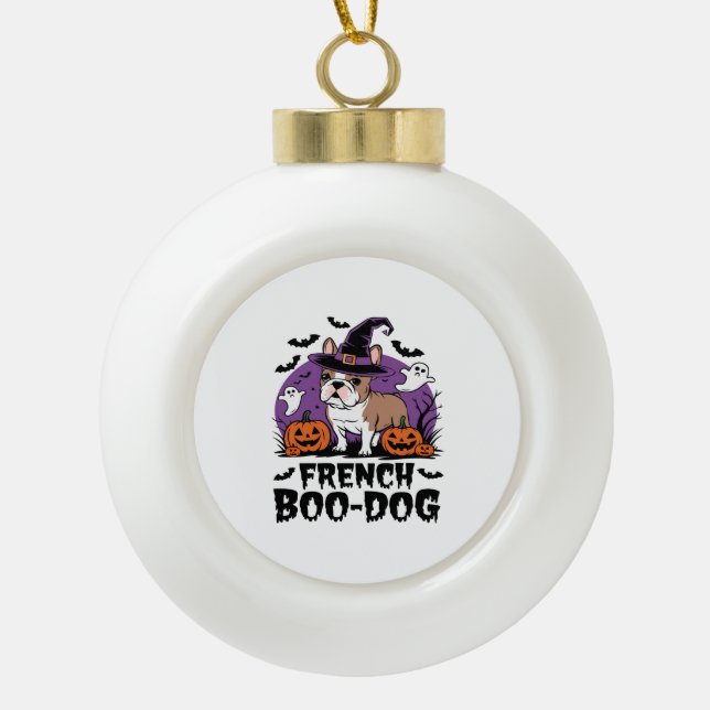 French Boo Dog – the Spookiest Pup Ceramic Ball Christmas Ornament (Front)
