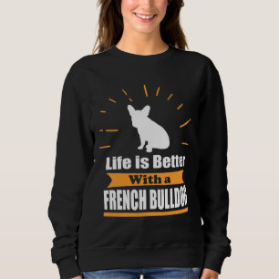 French Bulldog 89 Sweatshirt